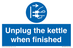 Unplug the kettle when finished
